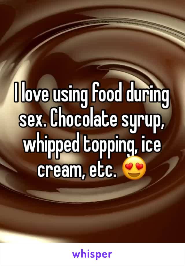 Using food during sex