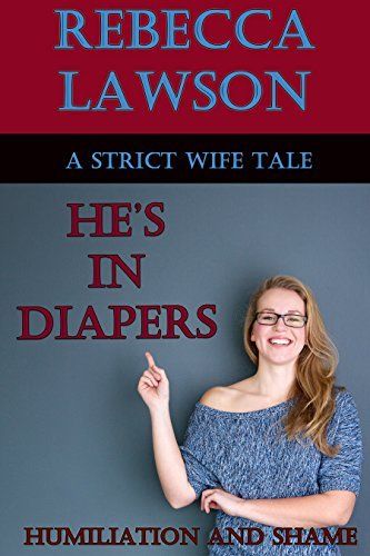Femdom husband diaper discipline