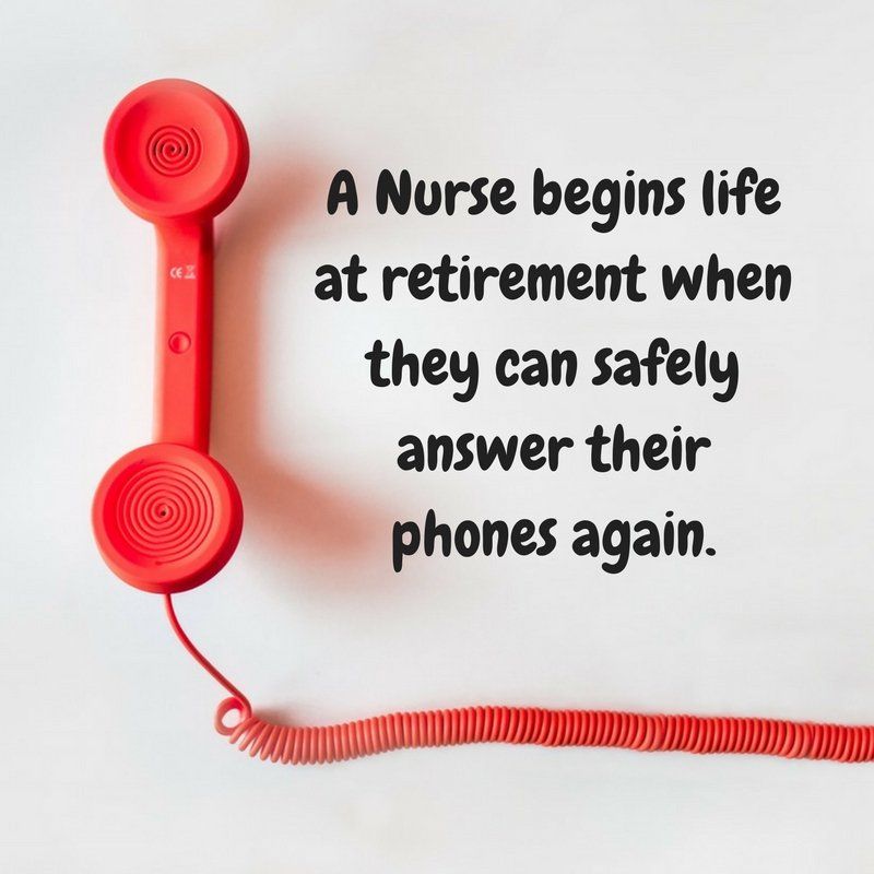 Retirement joke for nurse