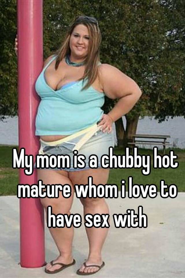 Chubby Hot Mom