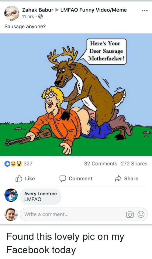 Honey reccomend Heres your deer meat mother fucker