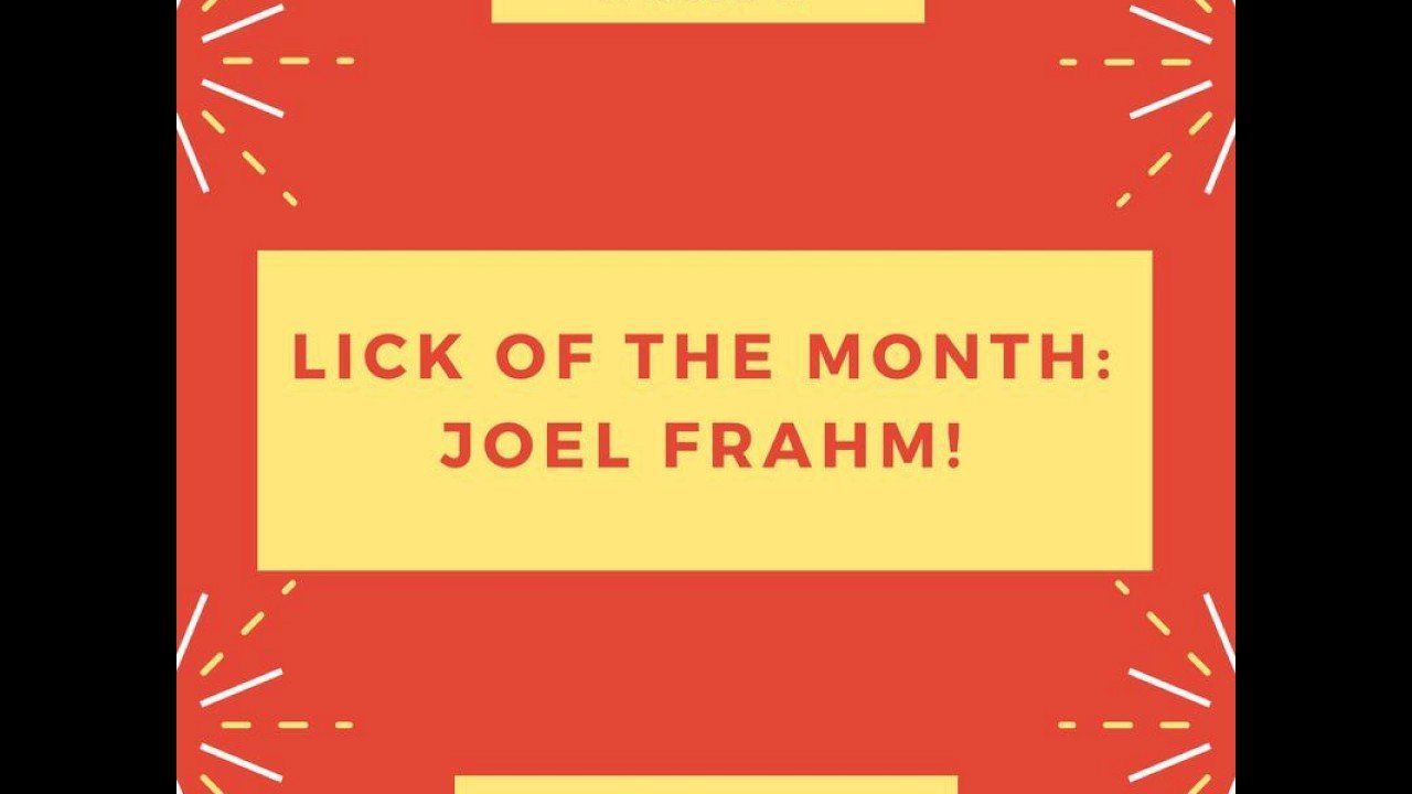 Lick of the month