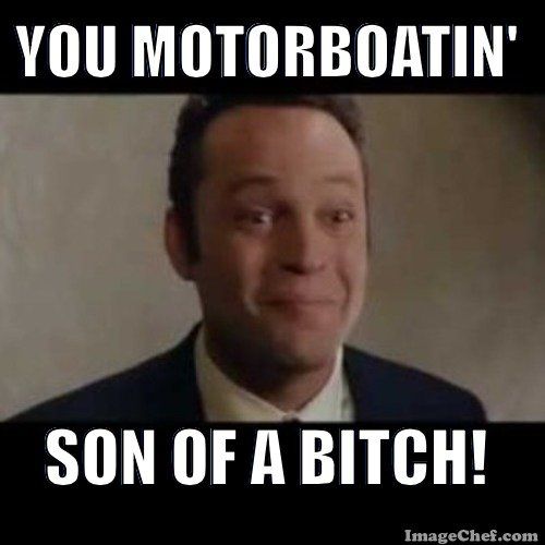 best of Son You of a motorboatin